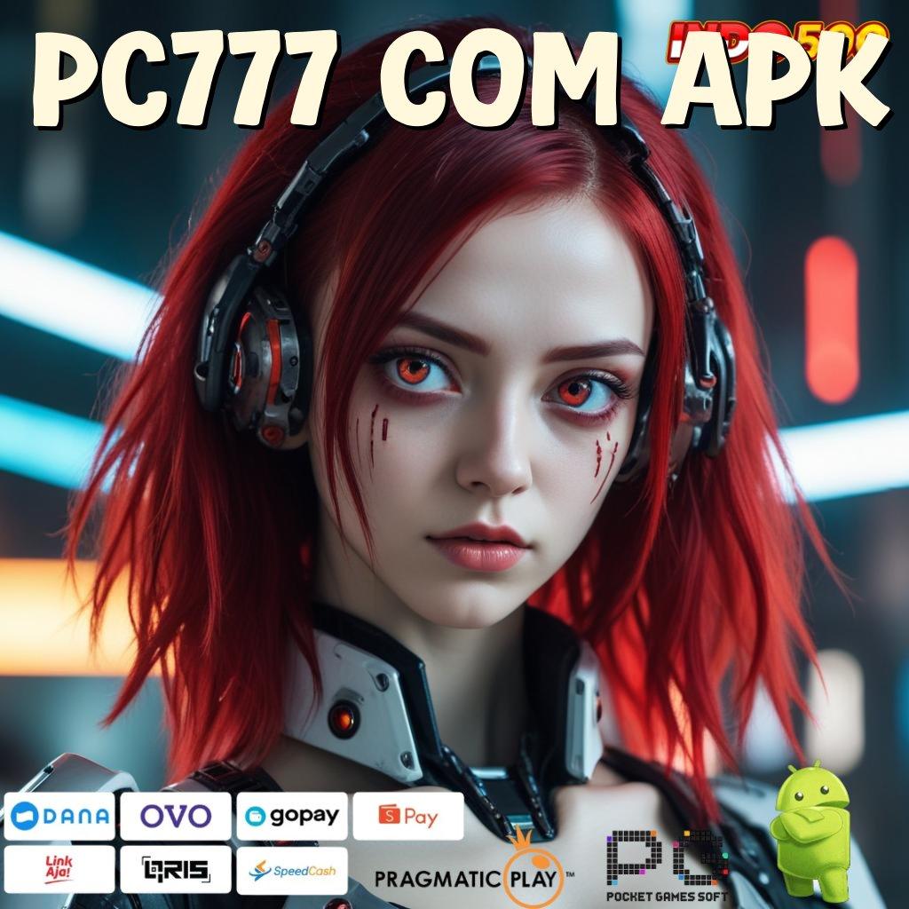 PC777 COM APK Aplikasi Instan Dengan Maxwin Besar