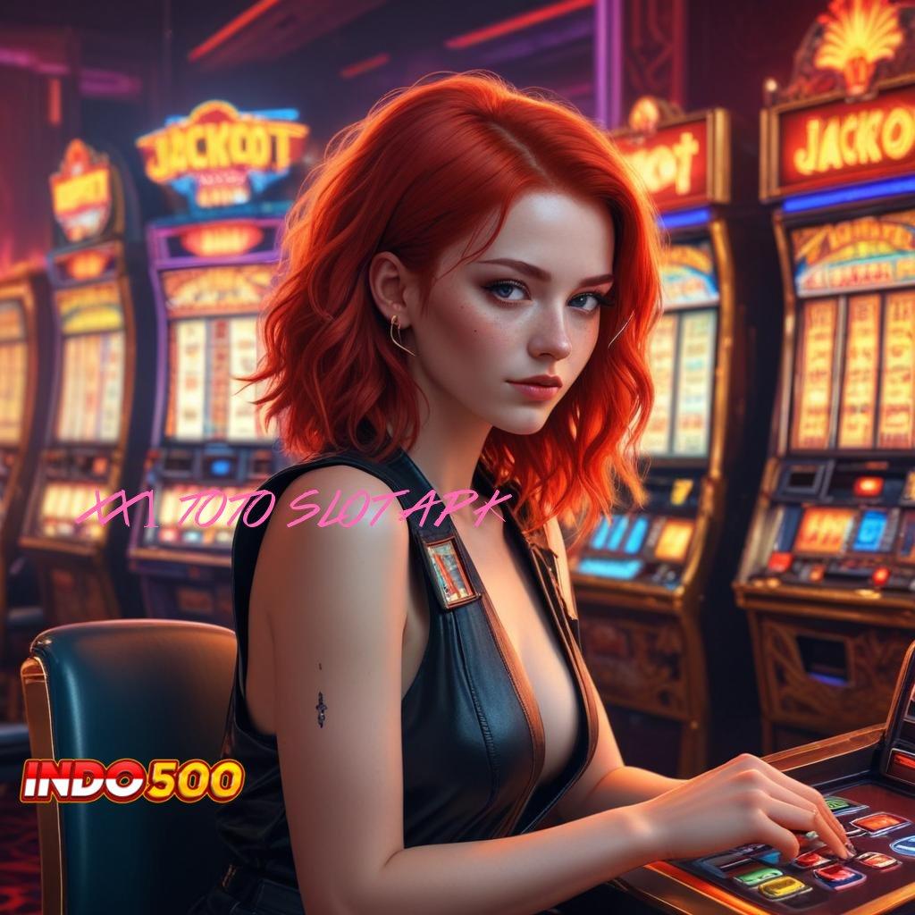 XX1 TOTO SLOT APK ⚡ Rezeki Tak Terduga Setiap Hari Gratis