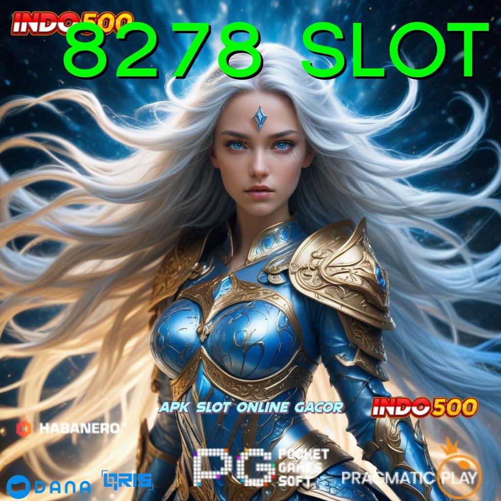 8278 SLOT 🐉 Unduh Game Terbaru Gratis Sekarang