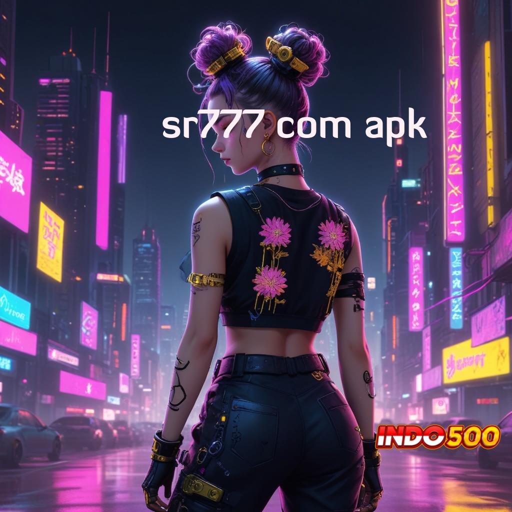 SR777 COM APK Berbasis Teknologi Mesin Baru Gampang Dimainkan