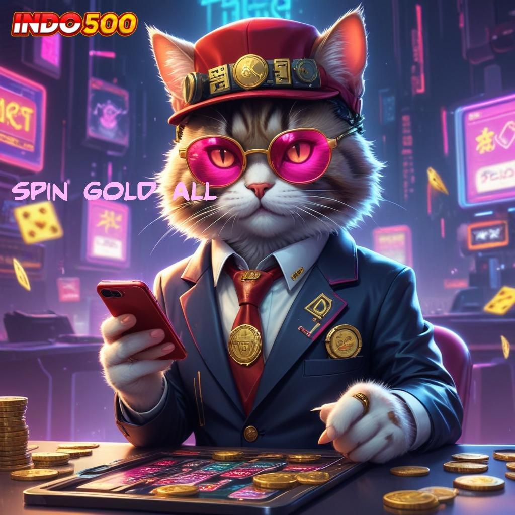 SPIN GOLD ALL 💫 Sensasinya No Limit Download Apk Android Lengkap