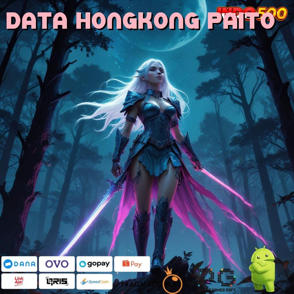 DATA HONGKONG PAITO Dp Bank Bsi 15rb 100 Pemula Bebas IP Gratis