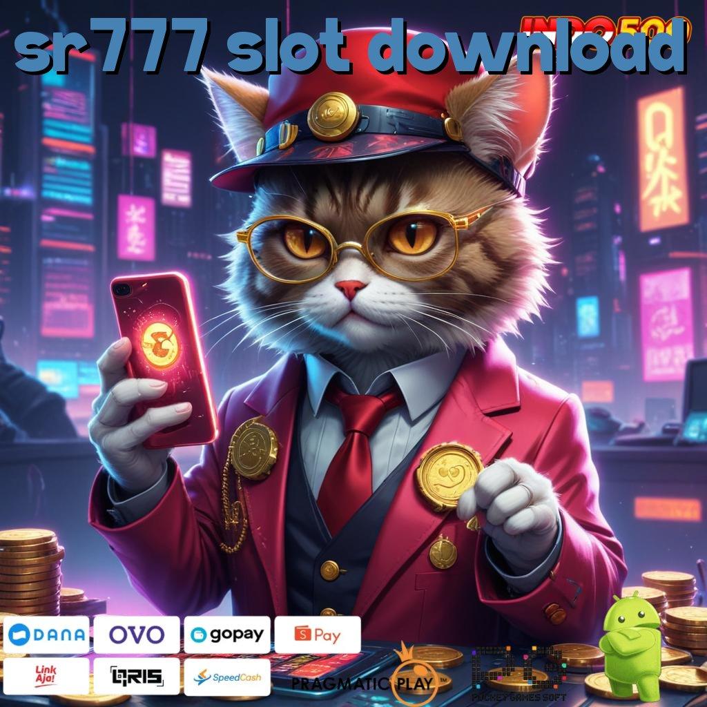 SR777 SLOT DOWNLOAD Versi Jackpot Langsung Cair