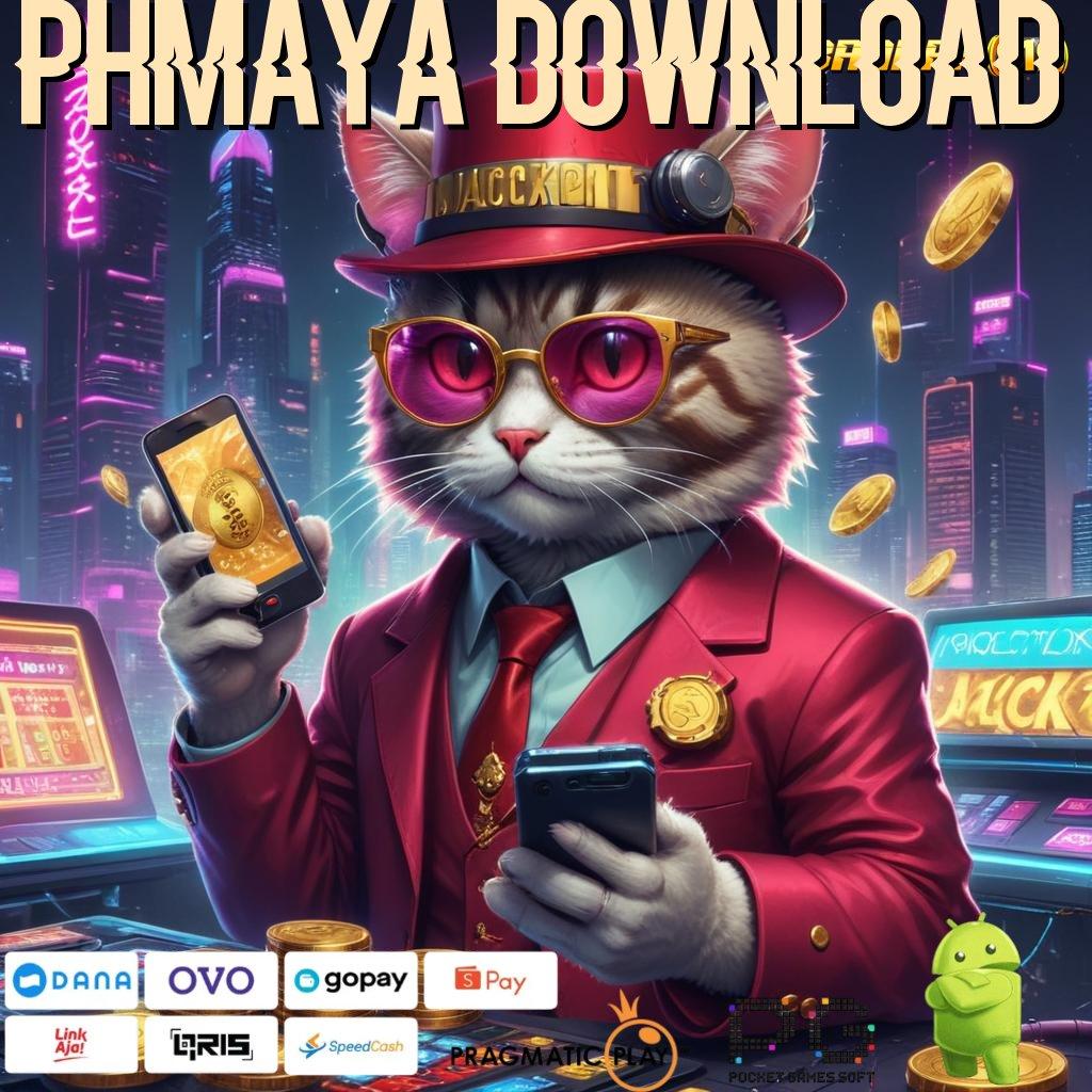 PHMAYA DOWNLOAD | Bonus APK Pembaruan 123