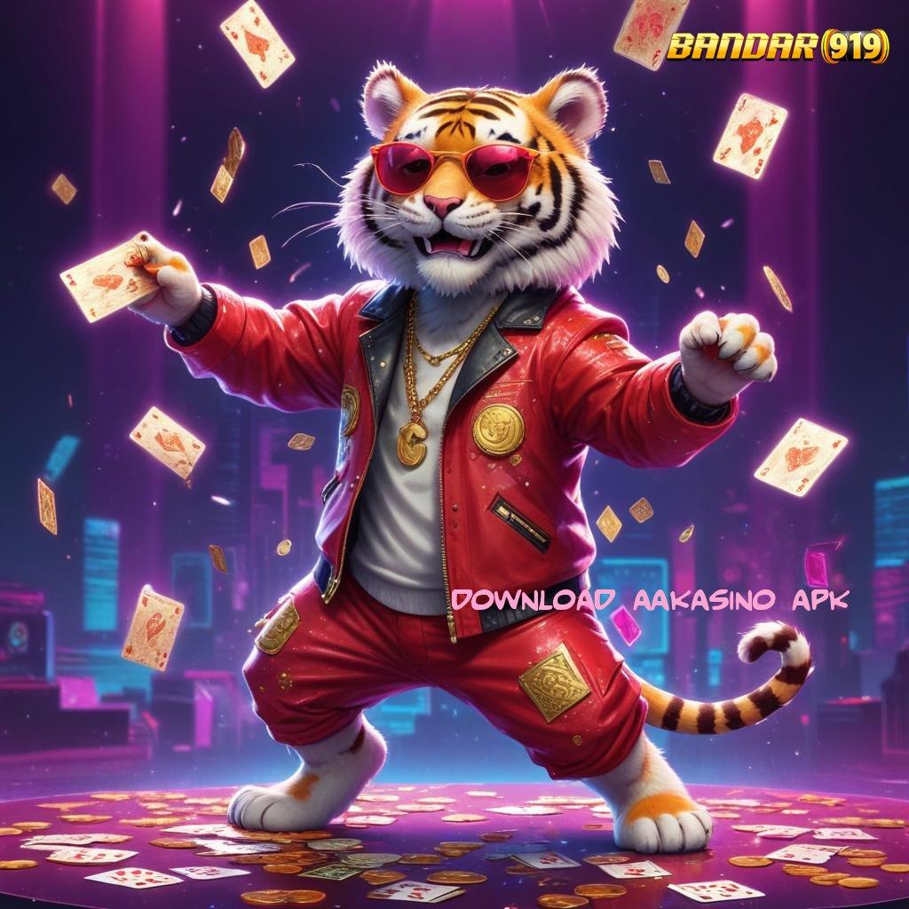 DOWNLOAD AAKASINO APK ♍ Unduh APK Slot Keuntungan Maksimal Hari Ini