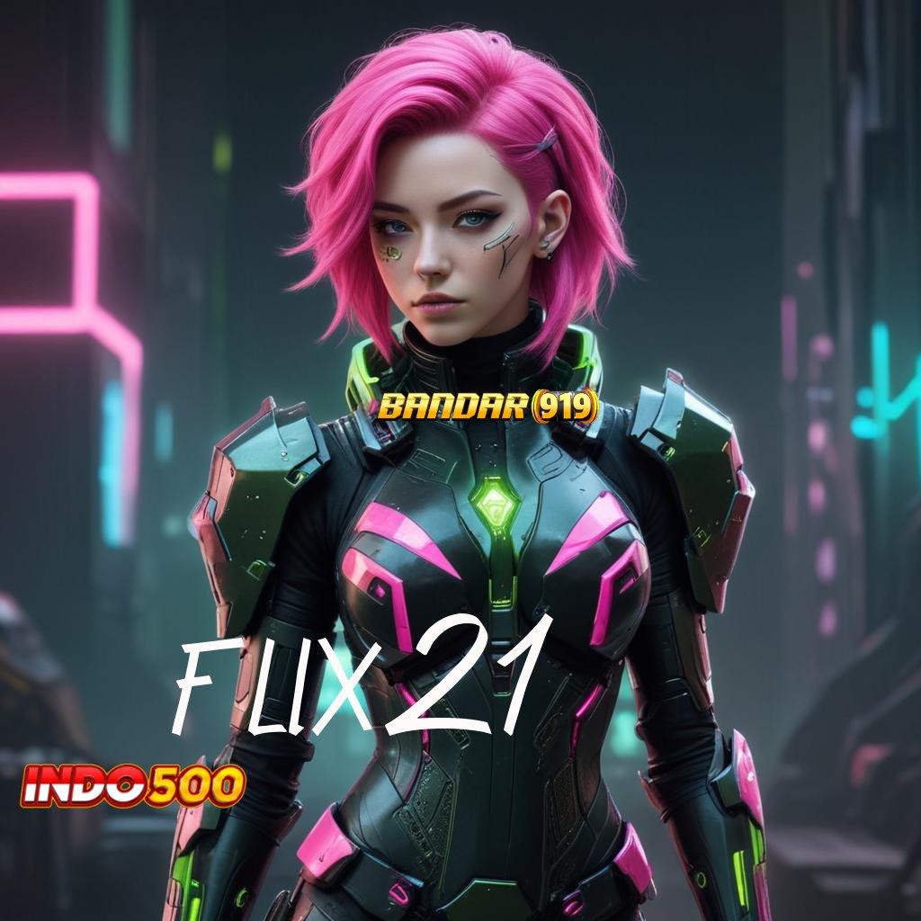 FLIX21 ⚌ Depo Pulsa 20rb Gacor Slot 2025 APK, Bukan Cuma Omongan!