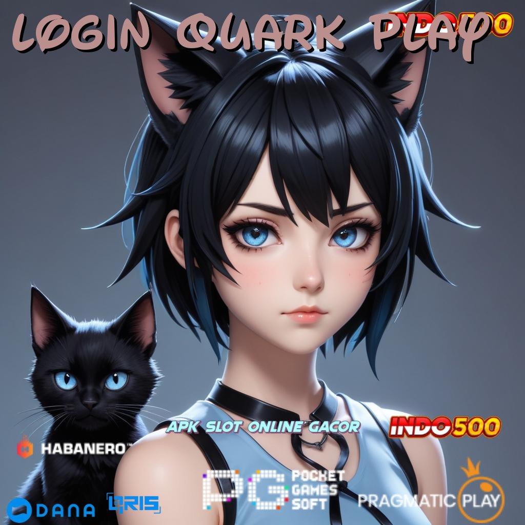 Login Quark Play