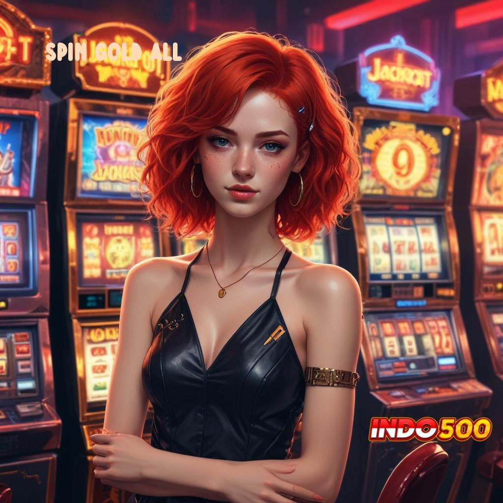 SPIN GOLD ALL titik interaksi slot zeus gacor terbukti untung