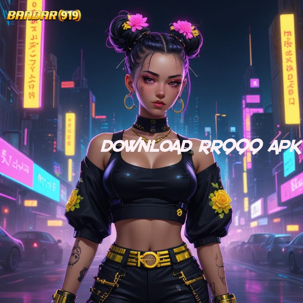 DOWNLOAD RR999 APK ≫ Pertumbuhan Tinggi APK Idr 777 Slot 2025 Terhebat