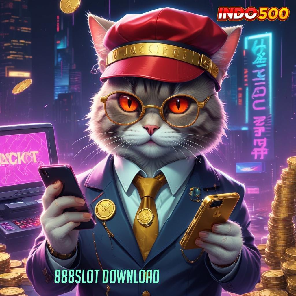 888SLOT DOWNLOAD 🐉 maxwin dinamis rezeki pasti tanpa rugi