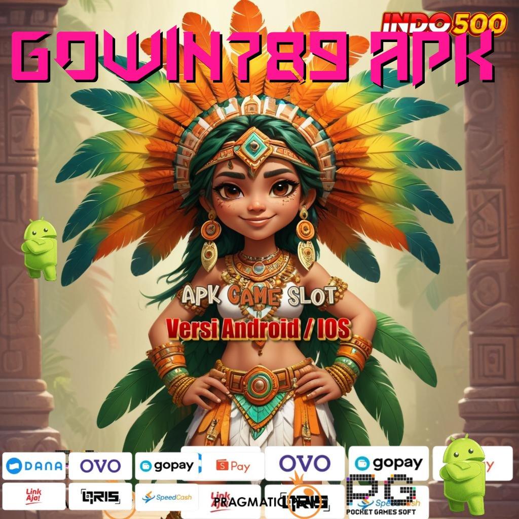 GOWIN789 APK # Lingkungan Sistem Deposit Aman Langsung Kaya