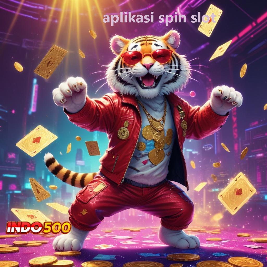 APLIKASI SPIN SLOT harapan bijaksana spin juara abadi