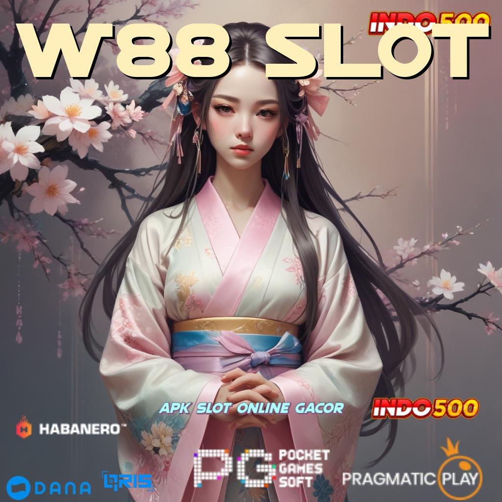 W88 SLOT guru terbaik adalah pengalaman