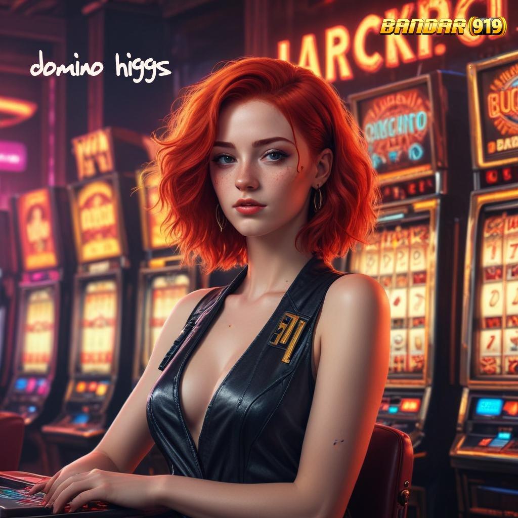 DOMINO HIGGS 💥 landmark juara pilihan favorit tiap hari