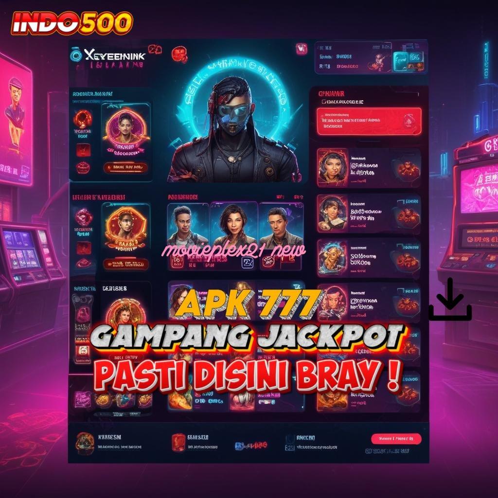 MOVIEPLEX21 NEW Depo Langsung Wd 15rb Ambil Apk Android Non Mod