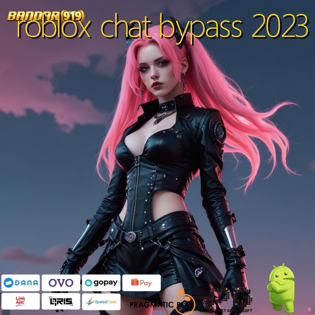 ROBLOX CHAT BYPASS 2023 @ Layanan APK (Versi New) Terkini Basis