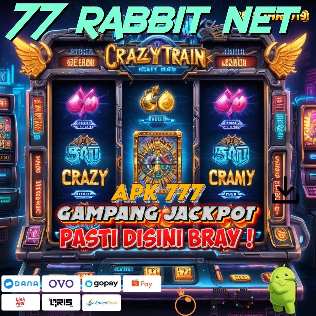 77 RABBIT NET | DP BNI Member Baru! Langsung Auto Sultan!