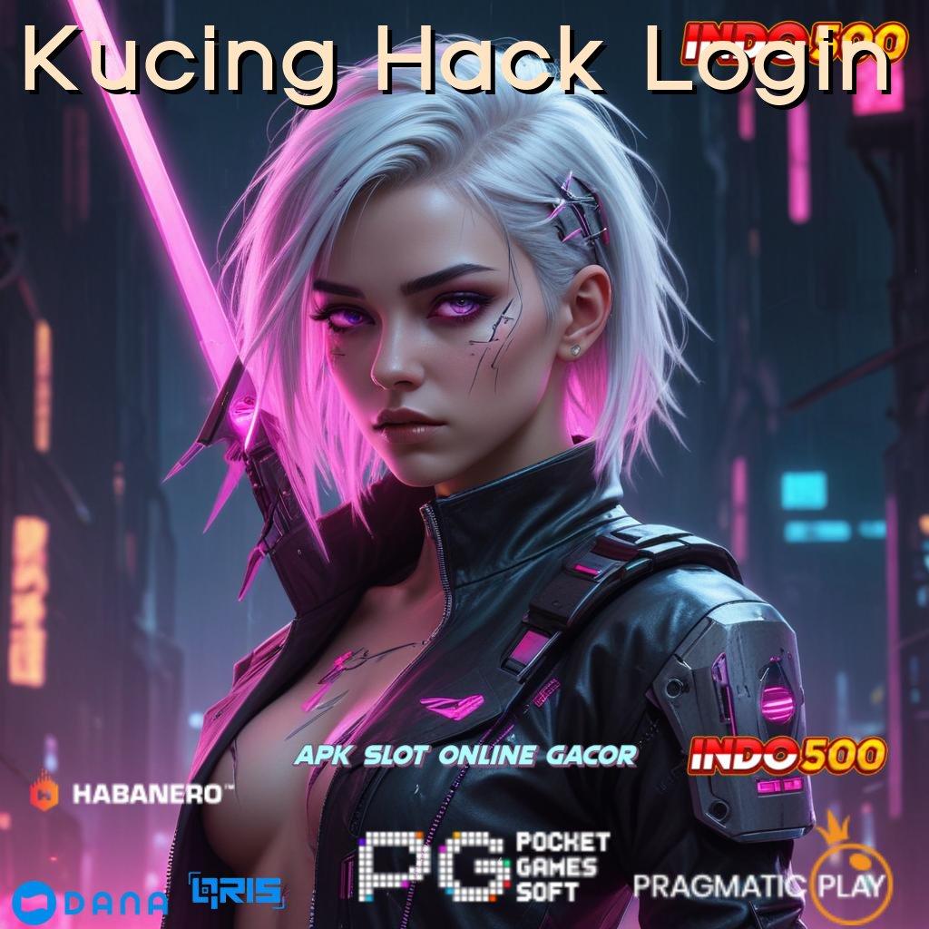 Kucing Hack Login