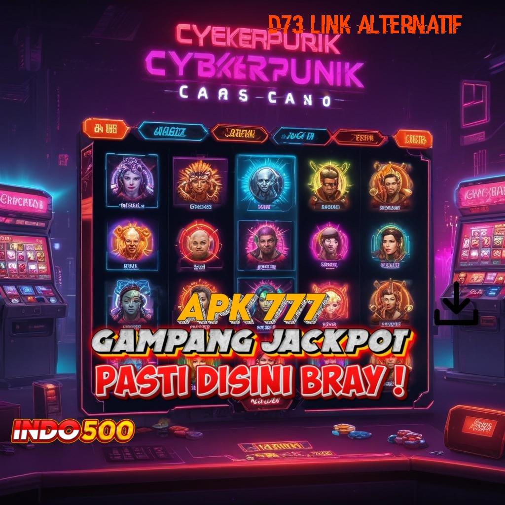 D73 LINK ALTERNATIF Ruang Digital Deposit Instan Menang Besar Cepat