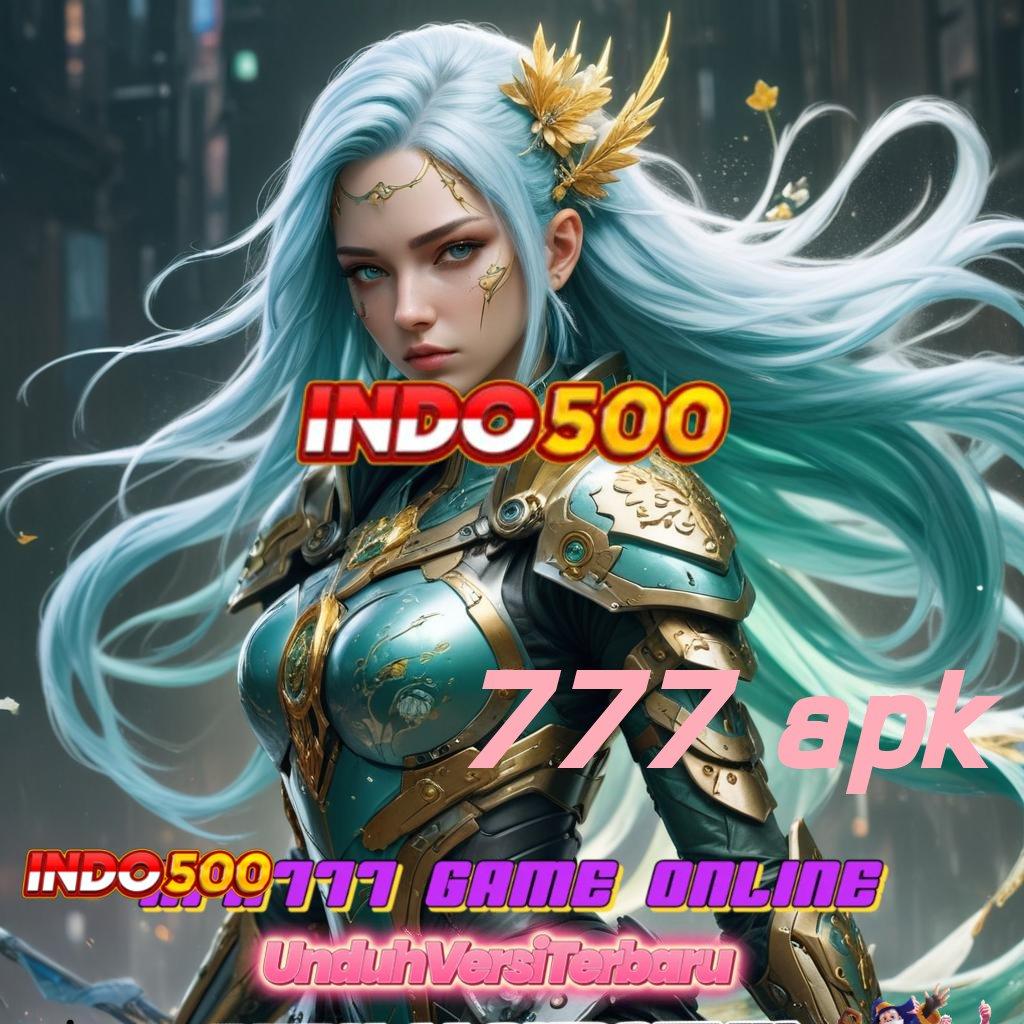 777 APK 🎮 Fitur Terbaru Slot Dengan Kemudahan WD