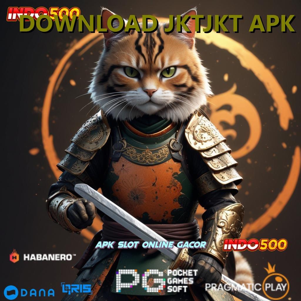 DOWNLOAD JKTJKT APK 🔎 ini ringkasannya: auto wd gampang!