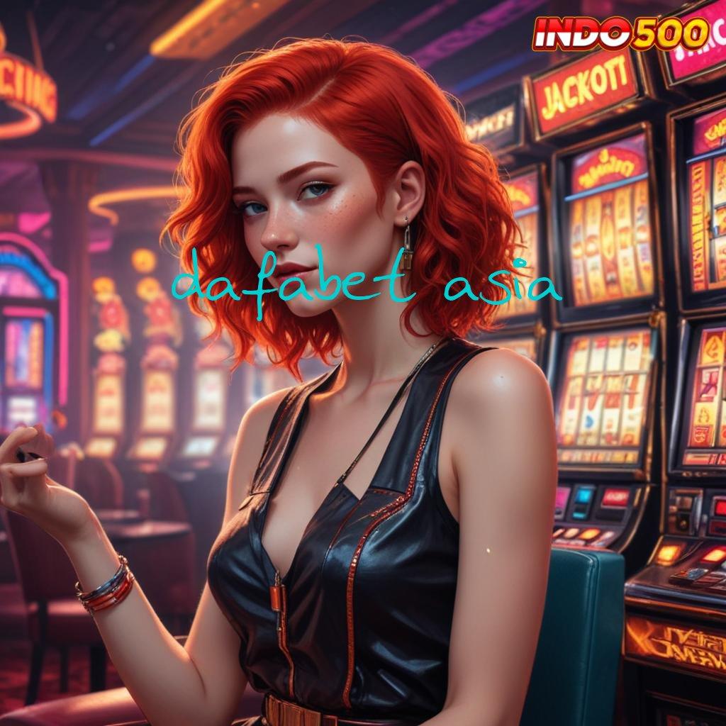 DAFABET ASIA ↪ Rancangan Terbaru Download Versi 2.988.44 Login Terbaru Tahun 2025