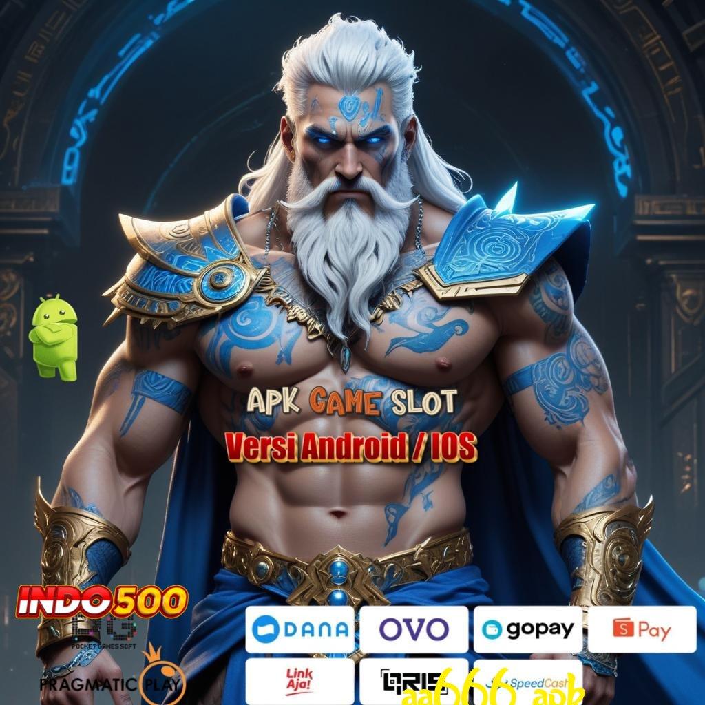 AA666 APK Video Slot Gacor Terpercaya Instan