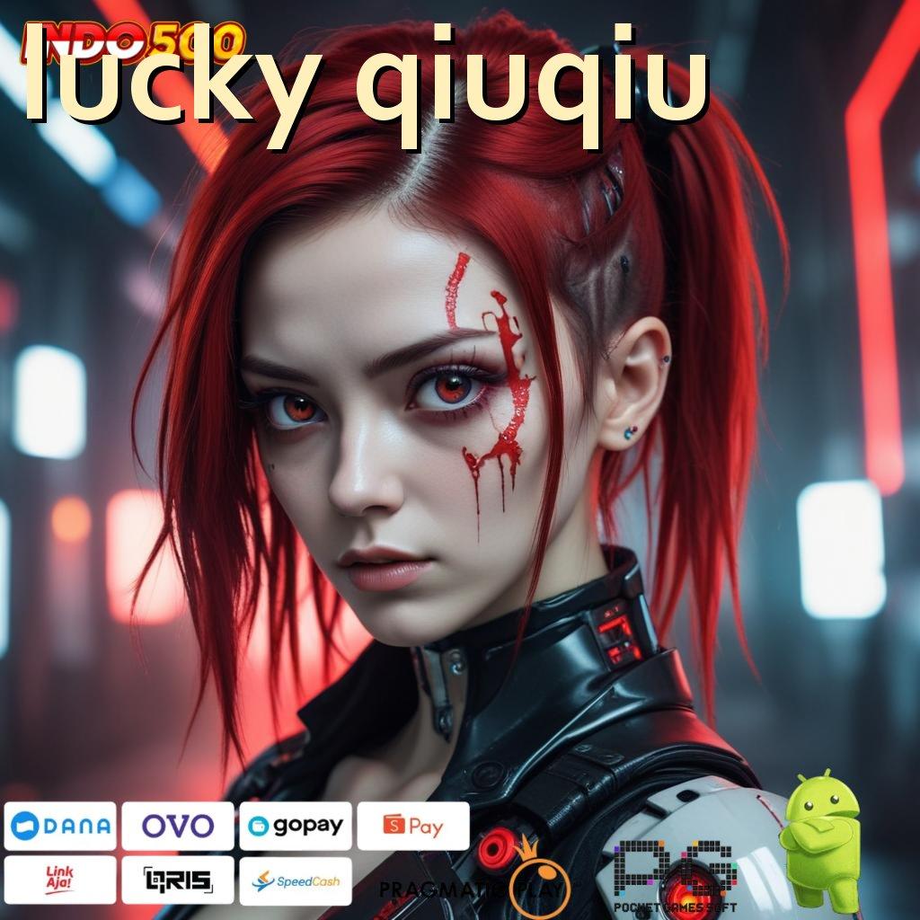 LUCKY QIUQIU Deposit Bni 5000 Hadiah Pemula Pakai Gopay