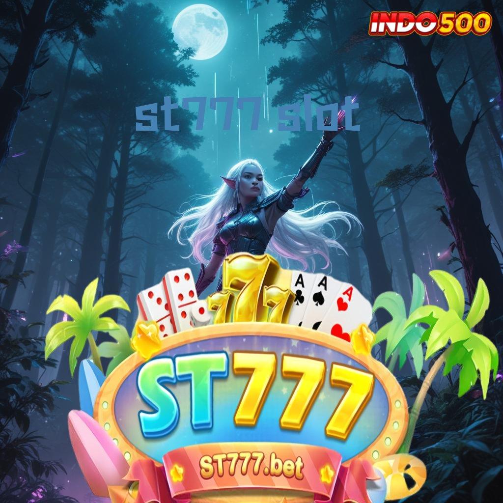 ST777 SLOT ➰ Koneksi RTP Stabil untuk Keberuntungan Pemain Baru