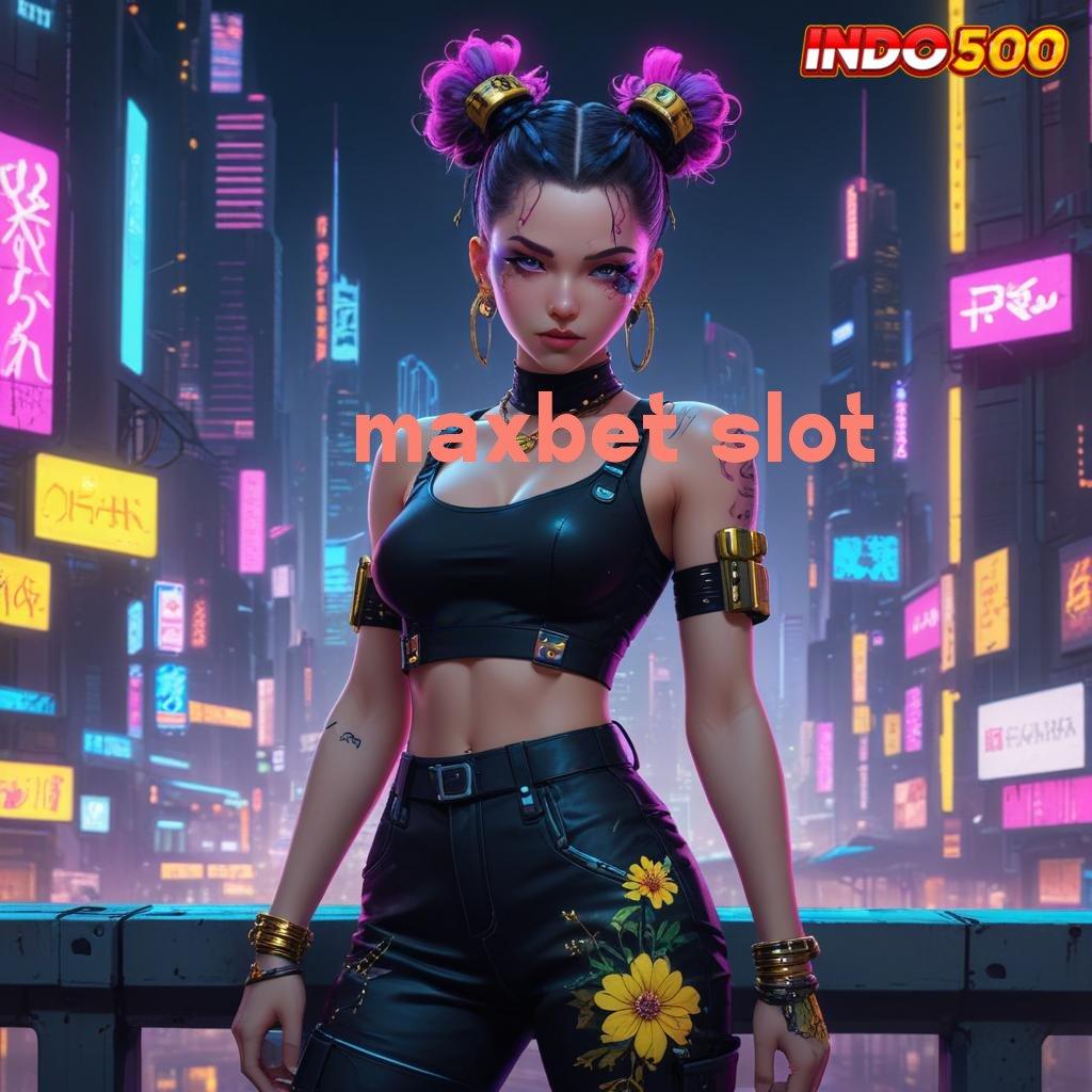 MAXBET SLOT ⇉ sistem penghubung komponen lingkungan sistem sistem aplikasi modul