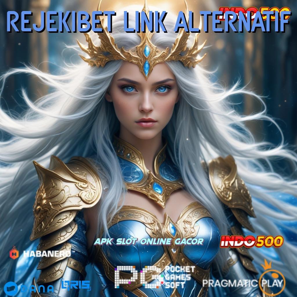 REJEKIBET LINK ALTERNATIF ➜ Semangat Baru Versi RTP Scatter Cepat