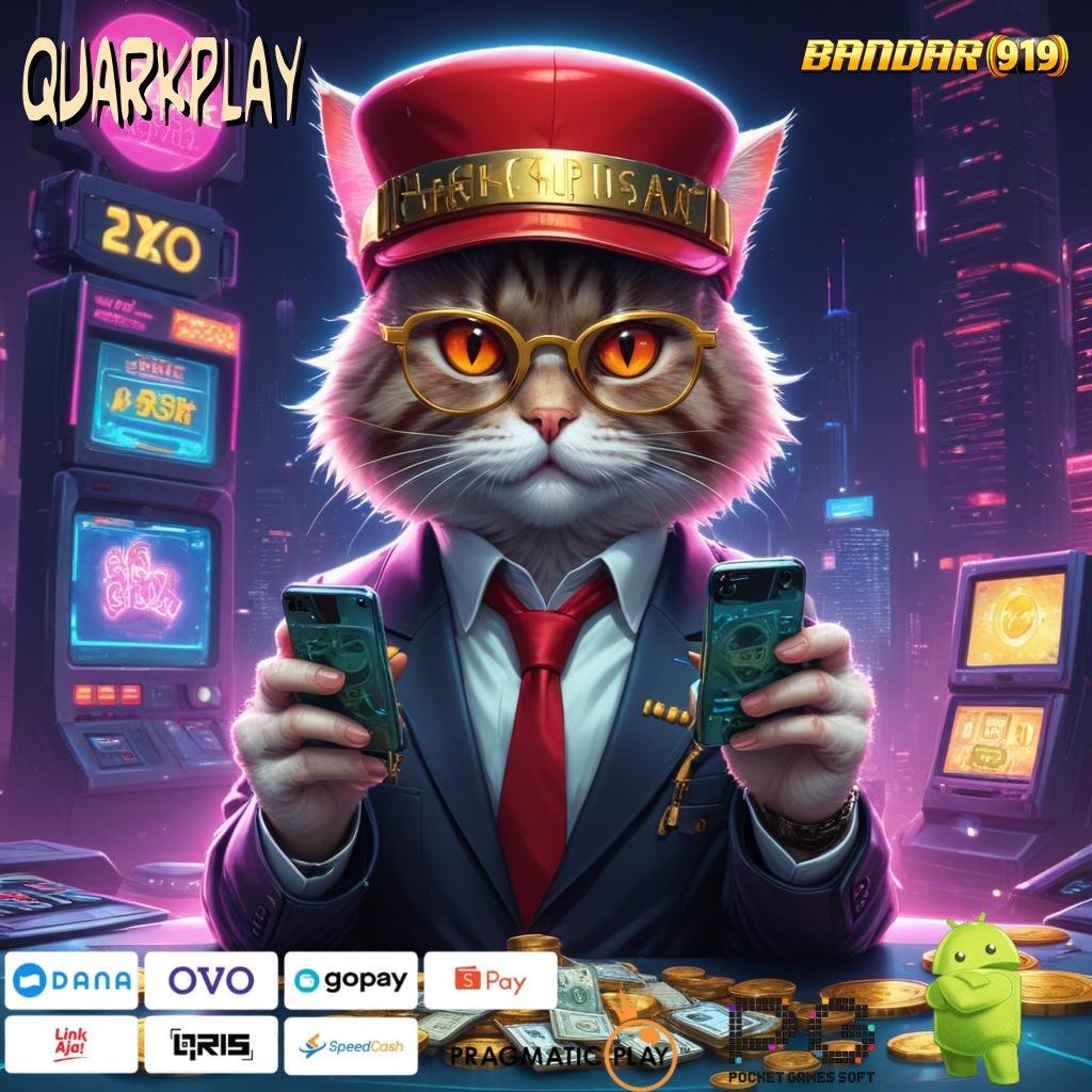 QUARKPLAY : Saldo Tetap Slot Dengan Putaran Gratis