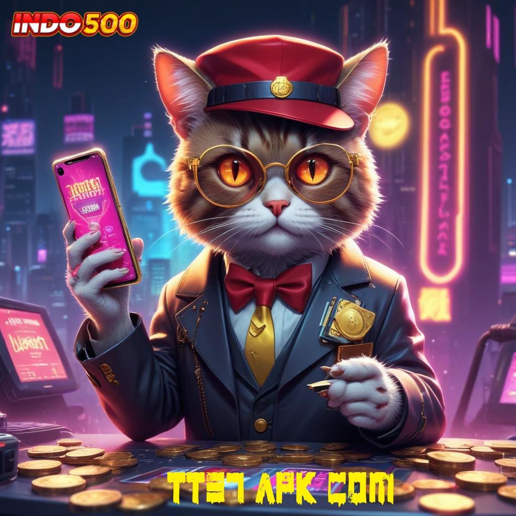 TT37 APK COM ⚡ slot 9.5 APK (login) unduh android gratis versi terbaru 2025