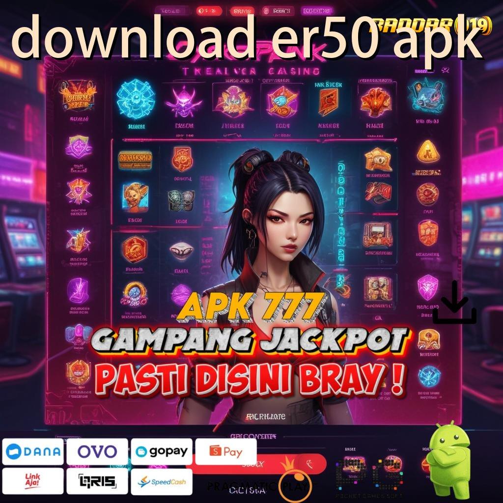 DOWNLOAD ER50 APK : APK Event Bonus (Versi New) Terbaru Arena Kerja