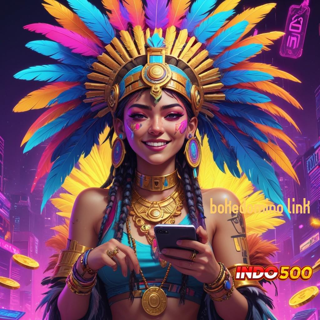 BOKEDOMINO LINK mesin slot baru profit maksimal di setiap detik