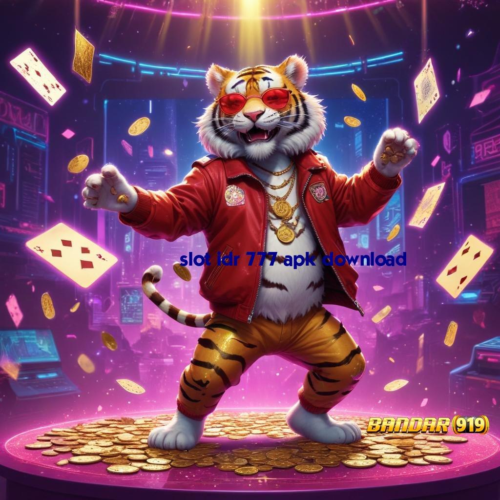 SLOT IDR 777 APK DOWNLOAD 👉 Anggota Baru Super Gacor Aplikasi Slot Android Penghasil Uang Cepat