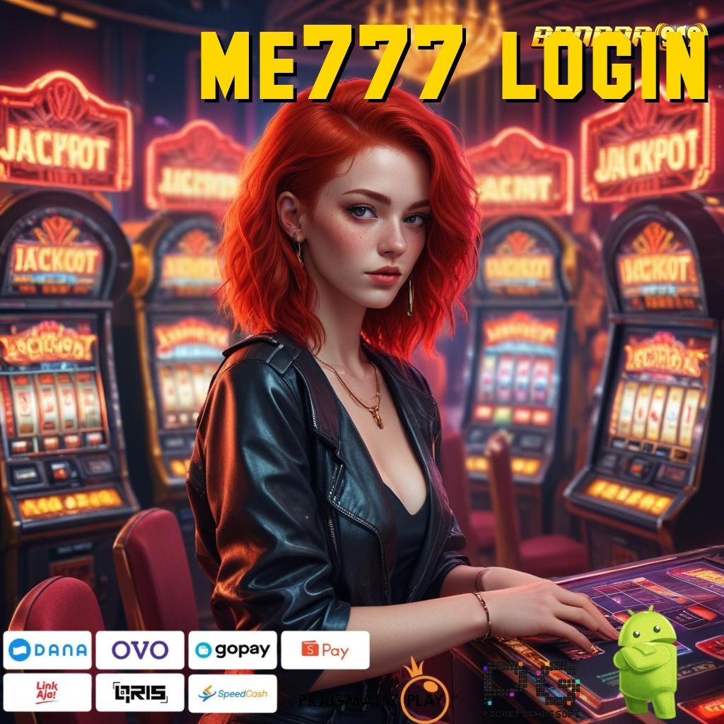 ME777 LOGIN # Bonus Komplit Hari Untung Bank Singkat