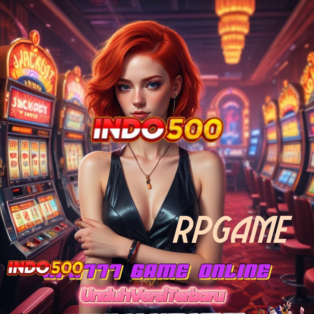 RPGAME ® gacor mulus pilihan terbaik teratas pertama