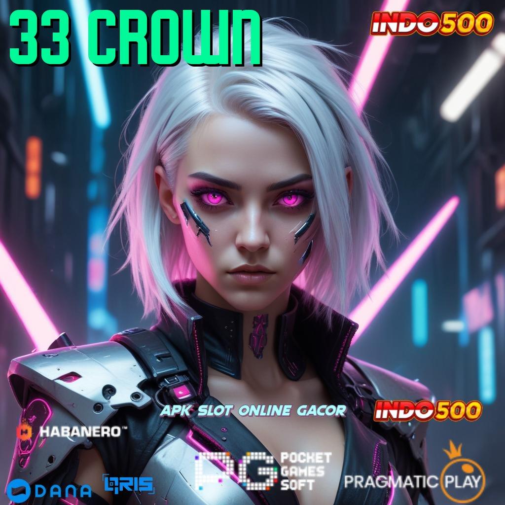 33 Crown