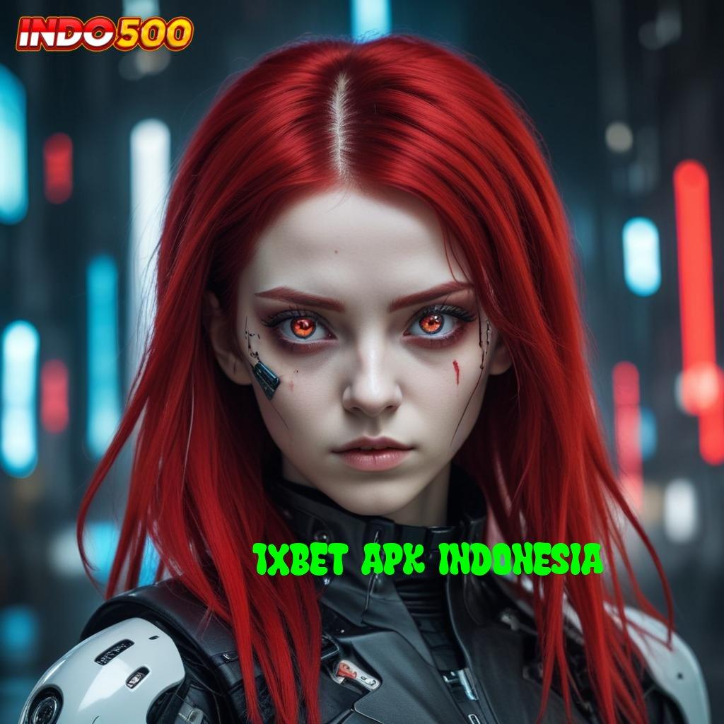 1XBET APK INDONESIA ⇉ jalan alternatif menuju keuntungan instan