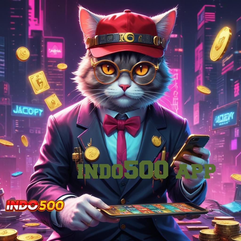 INDO500 APP ➳ RTP Melayang Tinggi Indonesia Cheat Slot Terbaru Apk 2025