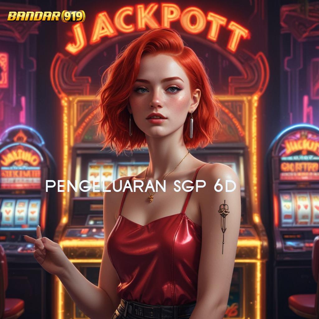 PENGELUARAN SGP 6D ⚌ Taklukkan Tanpa Ragu Slot Idr 777 Versi Terkini 2025