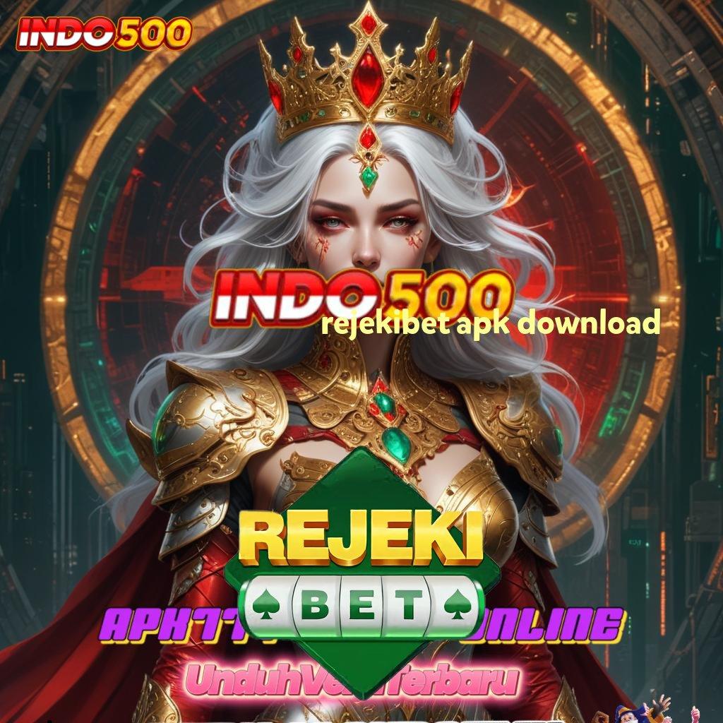 REJEKIBET APK DOWNLOAD Baru Langsung Prioritas Slot Gacor APK, Olympus Penuh Harapan