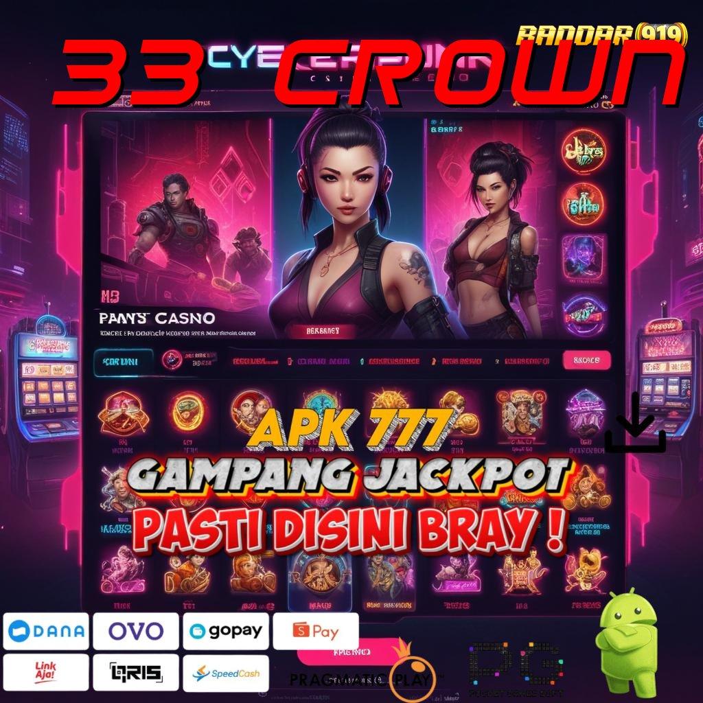 33 CROWN > slot untung jackpot besar