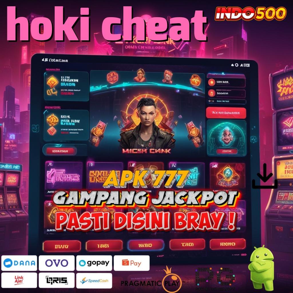 HOKI CHEAT Aplikasi Rezeki Bonus Berlimpah