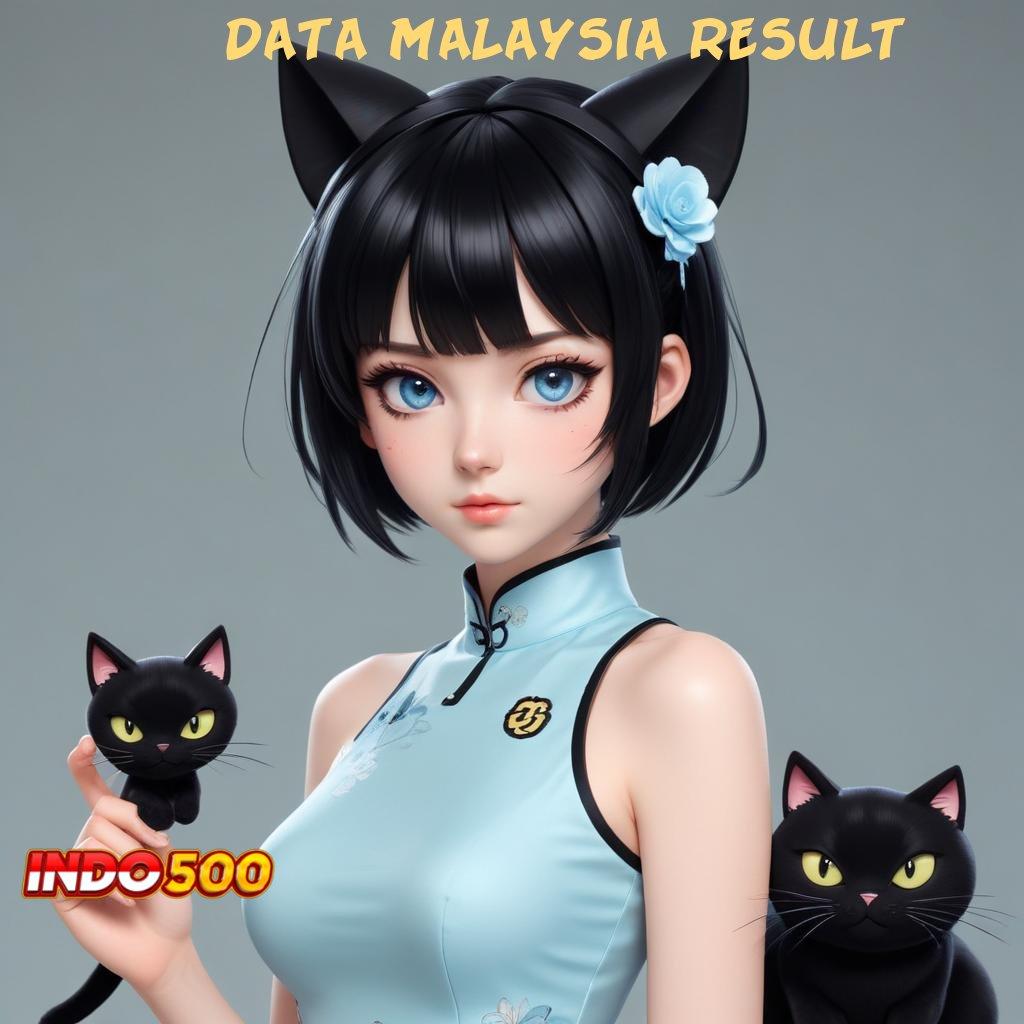 DATA MALAYSIA RESULT , duit nambah cocok banget teknologi baru