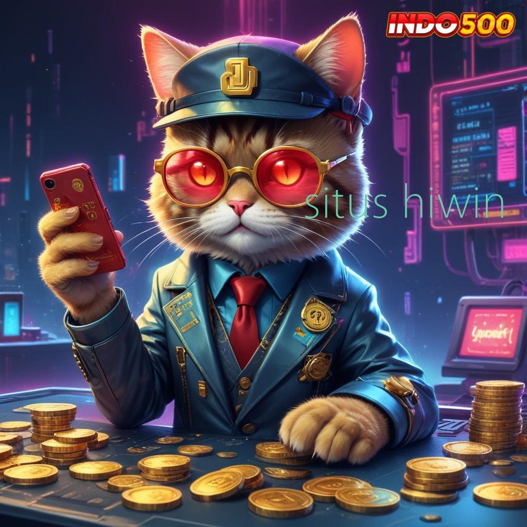 SITUS HIWIN # pertimbangkan pulsa jackpot langsung auto kaya