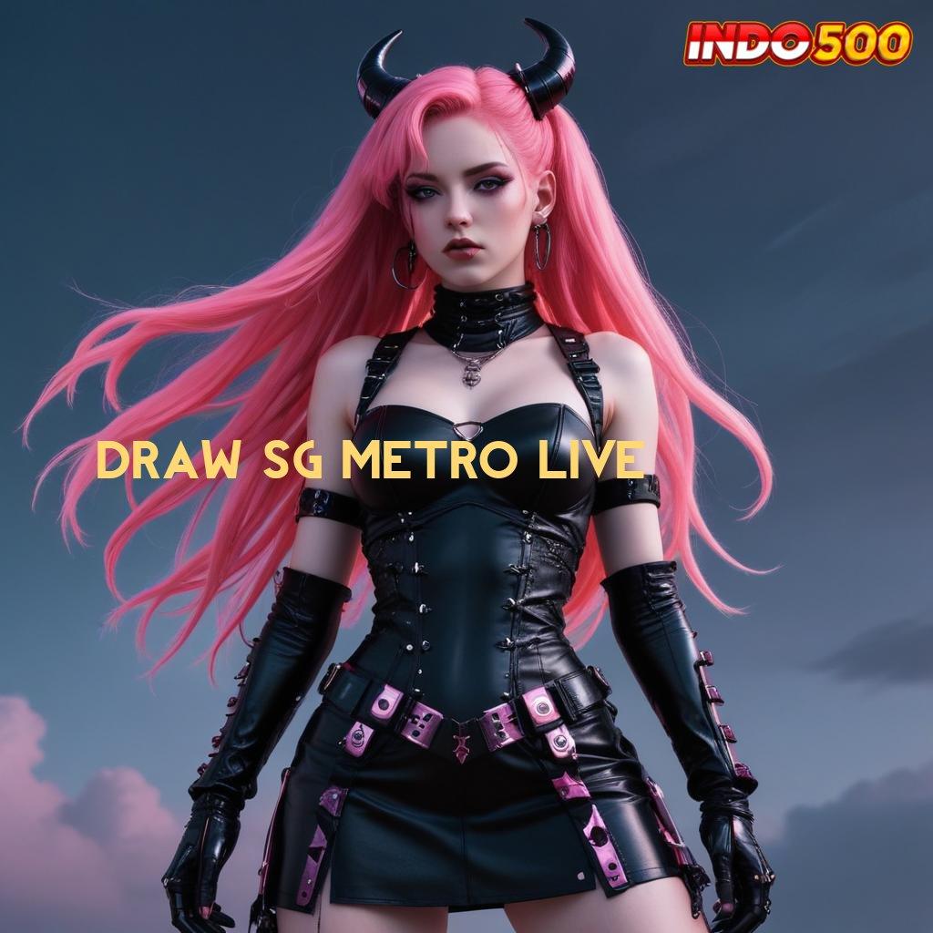 DRAW SG METRO LIVE > Pembaruan APK Bonus Harian Penopang