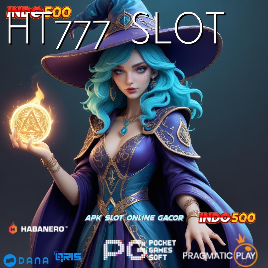 HT777 SLOT 🥇 versi paling update voucher cuan sakti