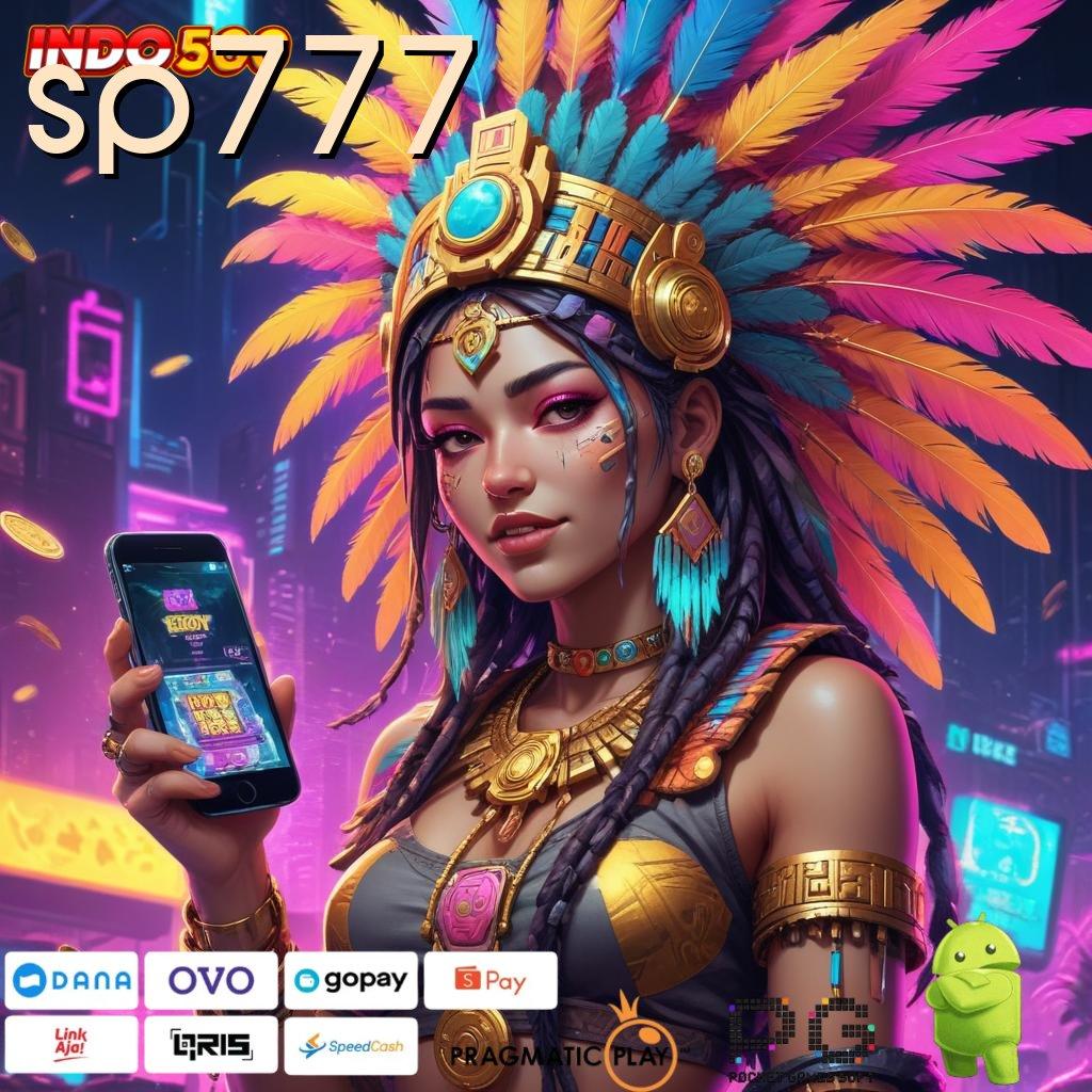 SP777 Unduh Game Android Tanpa Drama Layanan Tetap Optimal